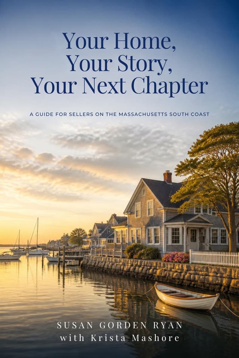 Front cover of Your Home, Your Story, Your Next Chapter by Susan Gorden Ryan with Krista Mashore